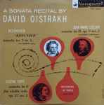 Cover for album: Beethoven, Jean-Marie Leclair, Eugène Ysaÿe ; David Oistrakh – A Sonata Recital By David Oistrakh(LP, Album, Mono)