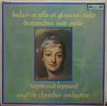 Cover for album: Leclair / Destouches - Raymond Leppard, English Chamber Orchestra – Scylla Et Glaucus - Suite / Issé - Suite