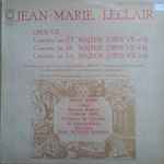 Cover for album: Jean-Marie Leclair, Orchestre De Chambre De Fontainebleau, Jean-Jacques Werner, Annie Jodry – Opus VII - Concerto En Ut Majeur (Opus VII N°3) - En Fa Majeur (Opus VII N°4) - En La Majeur (Opus VII N°6)