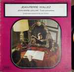 Cover for album: Jean-Pierre Wallez, Jean-Marie Leclair – Trois Concertos(LP, Album)
