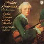 Cover for album: Arthur Grumiaux, Leclair / Veracini / Vivaldi / Nardini, István Hajdu – Arthur Grumiaux Spielt Sonaten Von Leclair / Veracini / Vivaldi / Nardini