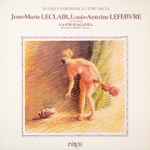 Cover for album: Jean-Marie Leclair, Louis-Antoine Lefebvre - La Stravaganza, Christiane Tardieu – Musique Parisienne Au XVIIIe Siècle(LP)