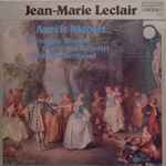 Cover for album: Jean-Marie Leclair - Aurèle Nicolet, Christiane Nicolet, Christiane Jaccottet, Philippe Mermoud – Deuxième Récréation De Musique Op. VIII / Sonate En Sol Majeur Op. 9 No 7 / Sonate En Trio En Ré Majeur Op. 2 No 8(LP)