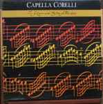 Cover for album: Castello, Handel, Matteis, Corelli, Blow, Leclair, Capella Corelli – For Ye Lovers and Masters of Musique(LP)