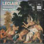 Cover for album: Jean-Marie Leclair, Musica Alta Ripa – Trio Sonatas Op. 4