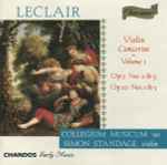 Cover for album: Leclair, Collegium Musicum 90, Simon Standage – Violin Concertos ~ Volume I: Op. 7, Nos. 2 & 5 / Op. 10, Nos. 1 & 5(CD, Album)