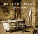 Cover for album: Jean-Marie Leclair, Fabio Biondi, Europa Galante – Violin Concertos(CD, Album)