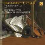 Cover for album: Jean-Marie Leclair, David Plantier, Les Plaisirs Du Parnasse – Violin Sonatas(20×File, AAC, Album)