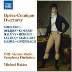 Cover for album: Boieldieu - Delibes - Gounod - Halévy - Hérold - Lecocq - Maillart - Méhul, Offenbach, ORF Vienna Radio Symphony Orchestra, Michael Halász – Opéra-Comique Overtures(CD, Album)