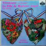 Cover for album: La Fille De Madame Angot - Véronique(LP, Compilation, Mono)