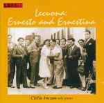 Cover for album: Ernesto And Ernestina Lecuona - Clélia Iruzun – Lecuona: Ernesto And Ernestina(CD, Album)