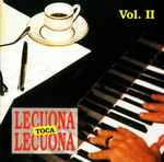 Cover for album: Lecuona Toca Lecuona Vol. II