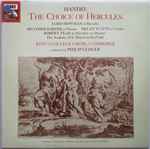 Cover for album: Handel - James Bowman (2) As Hercules,  The King's College Choir, Cambridge , Conducted By Philip Ledger – The Choice Of Hercules