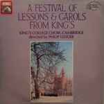 Cover for album: King's College Choir, Cambridge Directed By Philip Ledger – A Festival Of Lessons And Carols From King's