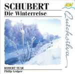 Cover for album: Schubert - Robert Tear, Philip Ledger – Die Winterreise