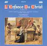 Cover for album: Berlioz - English Chamber Orchestra / Philip Ledger – L'Enfance Du Christ