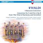 Cover for album: Vivaldi, Robert Thompson (14), The London Mozart Players, Philip Ledger, Bournemouth Sinfonietta, Ronald Thomas – 4 Bassoon Concertos / Concertos No.5 And No.6 Op.8 From 