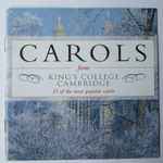 Cover for album: Choir Of King's College, Cambridge, Sir David Willcocks, Philip Ledger – Carols From King's College, Cambridge