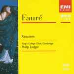 Cover for album: Fauré - King's College Choir, Cambridge, Philip Ledger – Requiem(CD, Compilation)