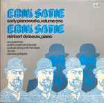Cover for album: Erik Satie, Reinbert de Leeuw – Early Piano Works, Volume One