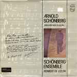 Cover for album: Arnold Schönberg - Schönberg Ensemble, Reinbert De Leeuw – 