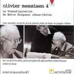 Cover for album: Olivier Messiaen, Reinbert de Leeuw – La Transfiguration De Notre Seigneur Jésus-Christ
