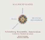 Cover for album: Mauricio Kagel - Schönberg Ensemble, Amsterdam / Conductor: Reinbert de Leeuw – Die Stücke Der Windrose: Südwesten / Norden / Westen(CD, Album, Stereo)