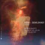 Cover for album: Berg / Zemlinsky - Katrien Baerts, Reinbert de Leeuw, Het Collectief – Lieder(CD, Album)
