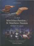 Cover for album: J.S. Bach, Reinbert de Leeuw, Cherry Duyns – Matthäus-Passion / St. Matthew Passion(2×DVD, DVD-Video, 3×CD, , Box Set, )
