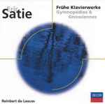Cover for album: Eric Satie - Reinbert De Leeuw – Frühe Klavierwerke - Gymnopédies & Gnossiennes(CD, Compilation)