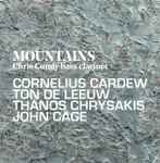 Cover for album: Chris Cundy, Cornelius Cardew, Ton De Leeuw, Thanos Chrysakis, John Cage – MOUNTAINS(CD, Album)