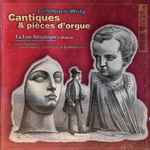 Cover for album: Lefébure-Wely - La Lyre Séraphique Et Moderne, Vincent Genvrin – Cantiques & Pièces D'Orgue(CD, )