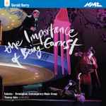 Cover for album: Gerald Barry, Birmingham Contemporary Music Group, Thomas Adès – The Importance Of Being Earnest(CD, Album)