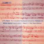 Cover for album: C.P.E. Bach, Miklos Spanyi, Opus X, Petri Tapio Mattson – The Complete Keyboard Concertos - Volume 14(CD, Album)