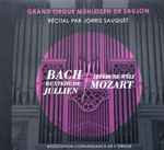 Cover for album: Jorris Sauquet, Bach, Buxtehude, Jullien, Lefébure-Wély, Mozart – Grand Orgue Mühleisen De Saujon(CD, Album, Stereo)