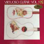Cover for album: George Vick Plays Sanz, Coste, Legnani, Sor, De La Vega, Britten – Virtuoso Guitar Vol. 1