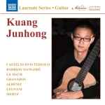 Cover for album: Junhong Kuang, Castelnuovo-Tedesco, Barrios Mangoré, J.S. Bach, Granados, Albéniz, Legnani, Mertz – Guitar Recital(CD, )