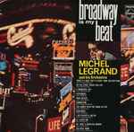 Cover for album: Michel Legrand And His Orchestra – Broadway Is My Beat