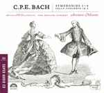 Cover for album: C.P.E. Bach ‎, Alison McGillivray, The English Concert, Andrew Manze – Symphonies 1 - 4, Cello Concerto in A