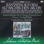Cover for album: Johann Michael Bach - Georg Christoph Bach - Johann Christoph Bach / Capella Fidicinia - Hans Grüß – Kantaten Aus Dem Altbachischen Archiv