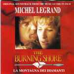 Cover for album: The Burning Shore - La Montagna Dei Diamanti (Original Soundtrack From The Music Of The TV Film)(CD, Album)