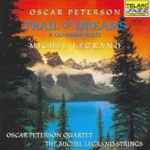 Cover for album: Oscar Peterson • Michel Legrand – Trail Of Dreams - A Canadian Suite