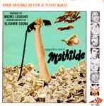 Cover for album: Vladimir Cosma / Michel Legrand – Bande Originale Du Film Appelez-Moi Mathilde(7