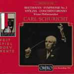 Cover for album: Carl Schuricht - Beethoven / Stolzel – Symphony No. 3 / Concerto Grosso(CD, Album, Mono)