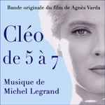 Cover for album: Corinne Marchand, Michel Legrand – Cléo De 5 À 7 (Original Movie Soundtrack)(4×File, AAC, Remastered)