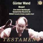 Cover for album: Wolfgang Amadeus Mozart, Gottfried Heinrich Stölzel, Günter Wand – Mozart Symphonies 33 & 34(CD, Stereo, Mono)