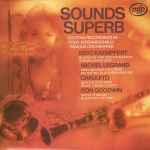 Cover for album: Bert Kaempfert, Michel Legrand, Chaquito, Ron Goodwin – Sounds Superb(LP, Compilation, Stereo)