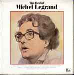 Cover for album: The Best Of Michel Legrand(LP, Album, Compilation)