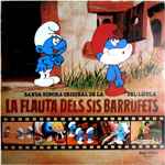 Cover for album: Els Barrufets, Michel Legrand, Grup Arc De Sant Martí – Banda Sonora Original De La Pel.lícula La Flauta Dels Sis Barrufets(LP, Compilation)