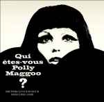 Cover for album: Qui Êtes-vous Polly Maggoo ?(CD, Compilation, Stereo)